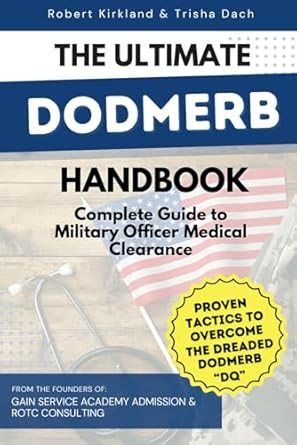 The Ultimate DoDMERB Handbook Complete Guide to Military