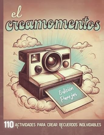 El Crea Momentos Edicion Parejas