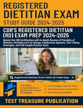 Registered Dietitian Exam Study Guide 2024-2025