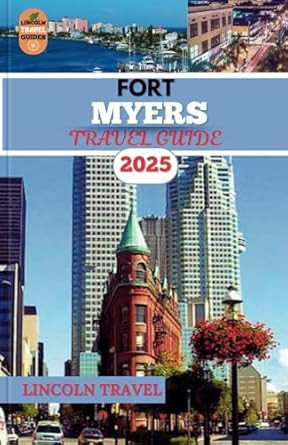 Fort Myers Travel Guide 2025