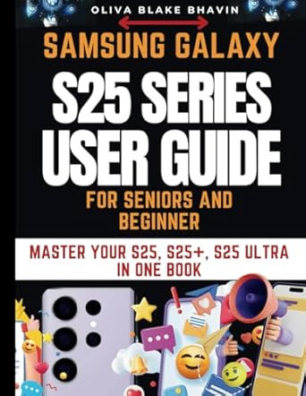Samsung Galaxy S25 Series User Guide