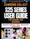 Samsung Galaxy S25 Series User Guide Samsung Galaxy S25 Series User Guide
