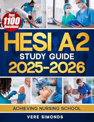 HESI A2 Study Guide 2025-2026