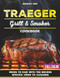 Traeger Grill & Smoker Cookbook