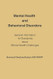 Mental Health and Behavioral Disorders Mental Health and Behavioral Disorders
