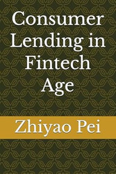 Consumer Lending in Fintech Age