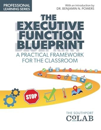The Executive Function Blueprint
