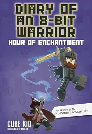 Diary of an 8-Bit Warrior: Hour of Enchantment