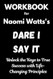 Workbook for Naomi Watts's Dare I Say It