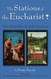 The Stations of the Eucharist