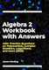 Algebra 2 Workbook with Answers