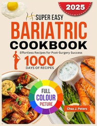 Super Easy Bariatric Cookbook
