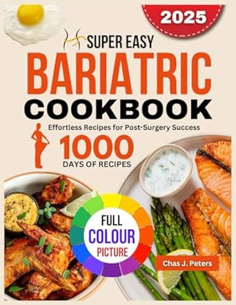 Super Easy Bariatric Cookbook