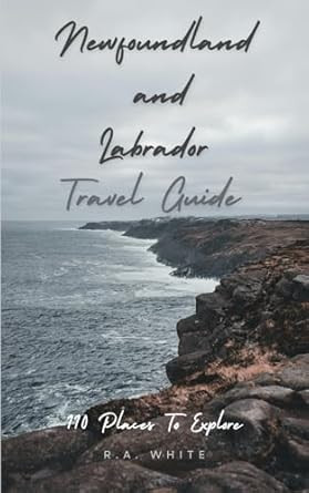 Newfoundland and Labrador Travel Guide