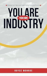 You Are Your Own Industry