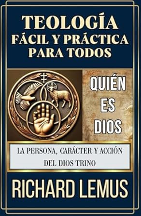 TEOLOGiA FaCIL Y PRaCTICA PARA TODOS