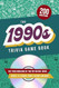 The 1990s Trivia Game Book