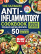 THE ULTIMATE ANTI-INFLAMMATORY COOKBOOK 2025 EDITION