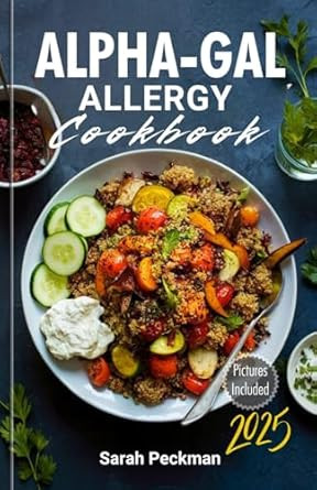 Alpha-Gal Allergy Cookbook