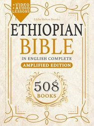 Ethiopian Bible In English Complete 508 Books W/ Missing