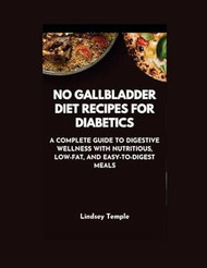 No Gallbladder Diet Recipes for Diabetics