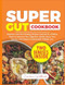 Super Gut Cookbook