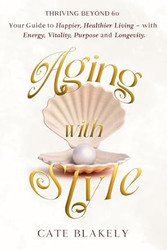 Aging with Style