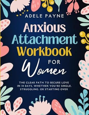 Anxious Attachment Workbook for Women