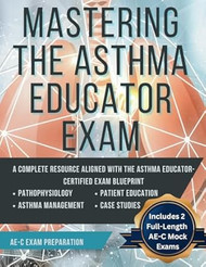 Mastering the Asthma Educator Educator Exam