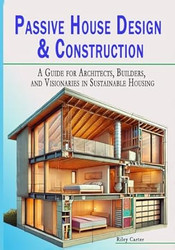 Passive House Design & Construction