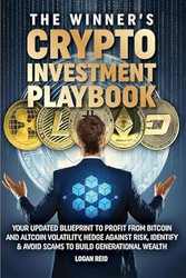 THE WINNER'S CRYPTO INVESTMENT PLAYBOOK