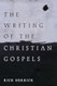 The Writing of the Christian Gospels