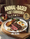 ANIMAL-BASED DIET COOKBOOK