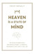 Heaven is a State of Mind