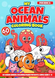 My Ocean Animals Coloring Book For Kids