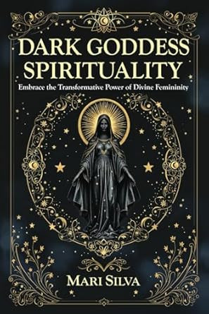 Dark Goddess Spirituality