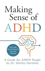 Making Sense of ADHD