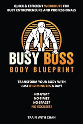 The 'Busy Boss' Body Blueprint