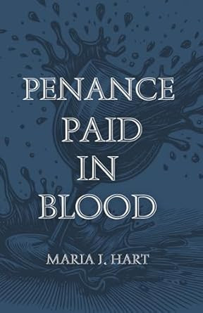 Penance Paid in Blood
