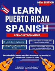 LEARN PUERTO RICAN SPANISH FOR ADULT BEGINNERS