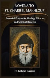 Novena to St Charbel Makhlouf