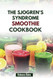 THE SJOGRENS SYNDROME SMOOTHIE COOKBOOK