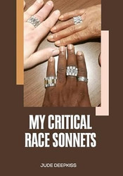 My Critical Race Sonnets