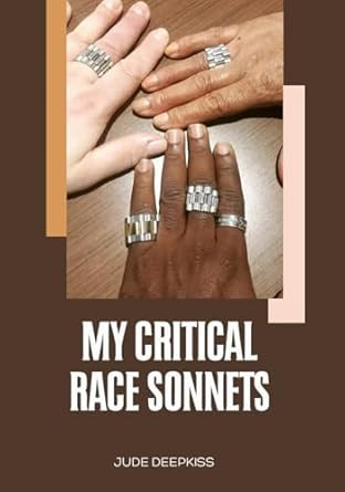 My Critical Race Sonnets