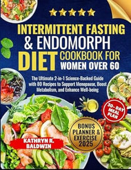 Intermittent Fasting & Endomorph Diet Cookbook for Women Over 60