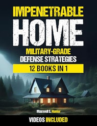 Impenetrable Home