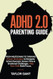 ADHD 2.0 Parenting Guide