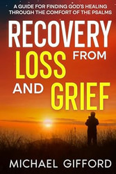 Recovery from Loss and Grief
