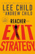 Exit Strategy: A Reacher Novel