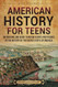 American History for Teens